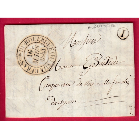 CAD TYPE 13 VILLEFRANCHE DE ROUEGUE AVEYRON 1843 BOITE RURALE I A IDENTIFIER LETTRE LOCALE SANS TAXE FRANCHISE ?? COVER