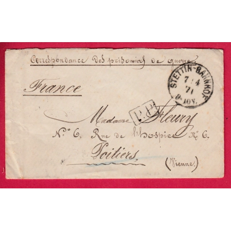 GUERRE 1870 PRISONNIER DE GUERRE EN ALLEMAGNE STETTIN BAHNOFF POUR POITIERS VIENNE 7/04/1871 LETTRE COVER