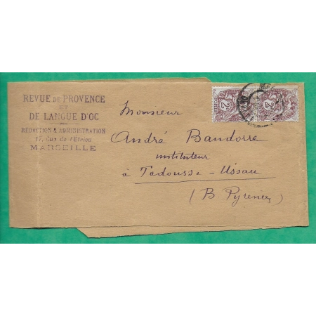 N°108 PAIRE BLANC BANDE DE JOURNAL REVUE DE PROVENCE MARSEILLE POUR TADOUSSE USSAU BASSES PYRENEES 1909 COVER FRANCE