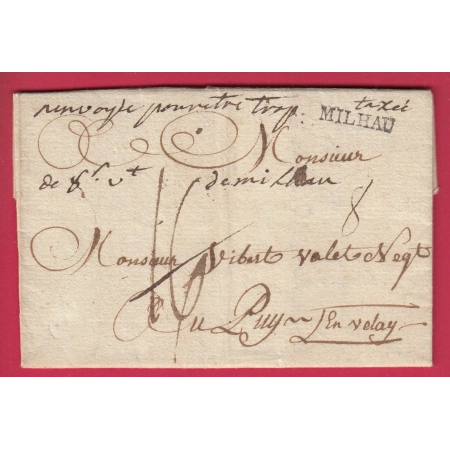 MARQUE MILLAU AVEYRON 1777 MENTION LETTRE RENVOYEE POUR ETRE TROP TAXEE TAXE 16 ANNULE LE PUY EN VELAY HAUTE LOIRE