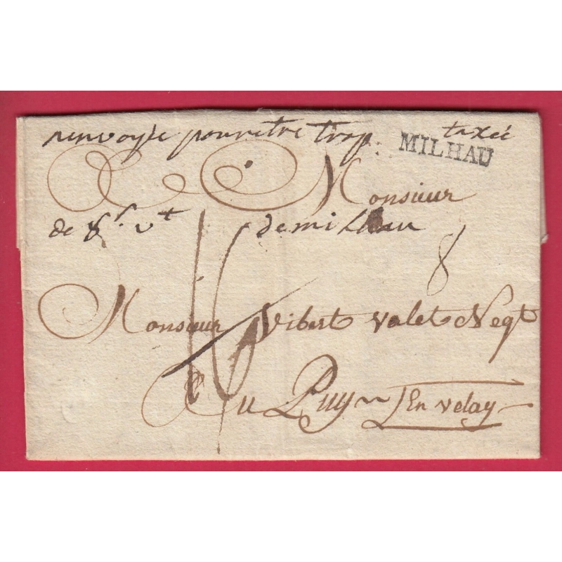 MARQUE MILLAU AVEYRON 1777 MENTION LETTRE RENVOYEE POUR ETRE TROP TAXEE TAXE 16 ANNULE LE PUY EN VELAY HAUTE LOIRE