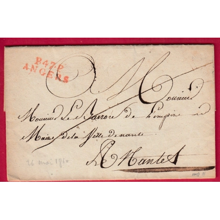 MARQUE P47P ANGERS MAINE ET LOIRE CACHET ARRIVE SPECIAL A NANTES LOIRE INFERIEURE 1810 LETTRE COVER