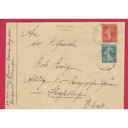 ALSACE LORRAINE ENCHENBERG MOSELLE CAD ALLEMAND N°137 138 1919 POUR STRASBOURG  LETTRE COVER