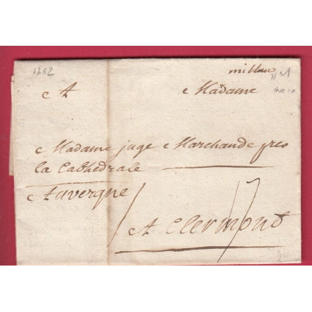 MARQUE MANUSCRIT MILLAU AVEYRON 1762 LENAIN N°1 1762 INDICE 10 POUR CLERMONT PUY DE DOME LETTRE COVER