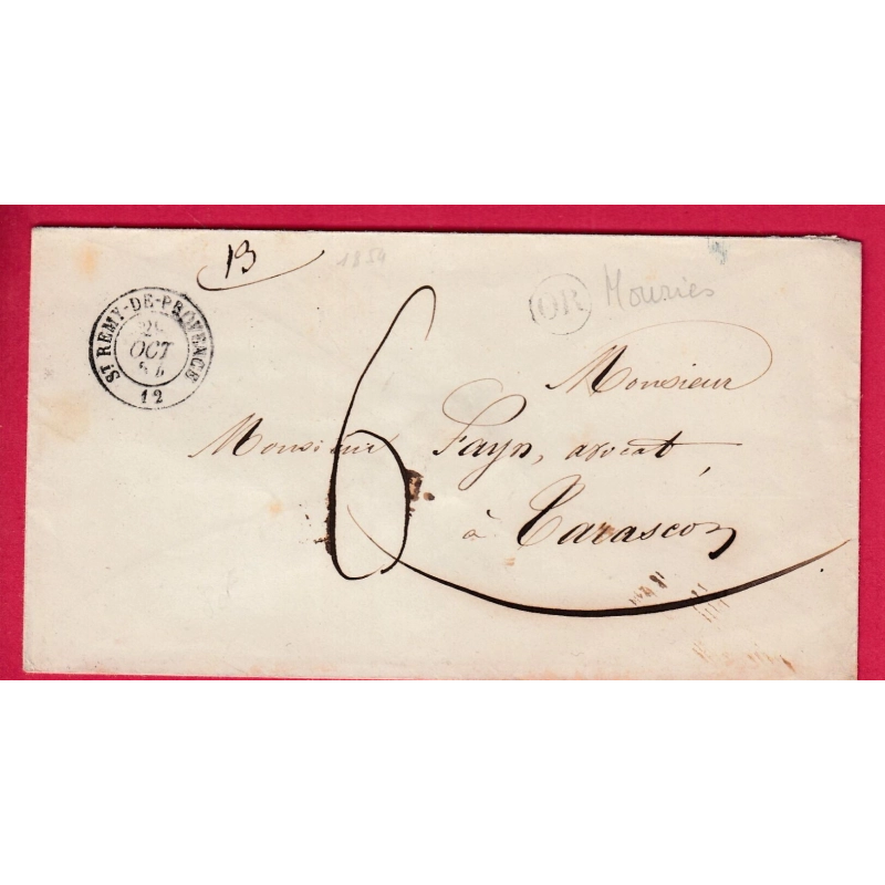 CAD TYPE 12 ST REMY DE PROVENCE BOUCHES DU RHONE OR MOURIES POUR TARASCON 1854 LETTRE COVER