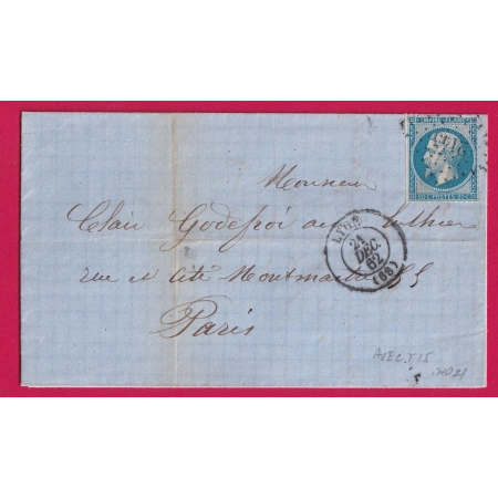 N°22 PC DU GC 2145 LYON RHONE 21 DEC 1862 POUR PARIS CAD TYPE 15 INDICE 21 RARE LETTRE COVER