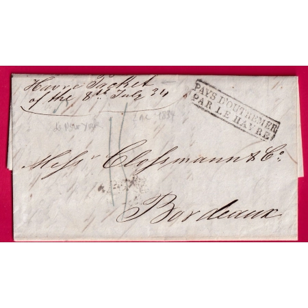 MARQUE PAYS OUTREMER PAR LE HAVRE NEW YORK USA 1834 POUR BORDEAUX LETTRE COVER