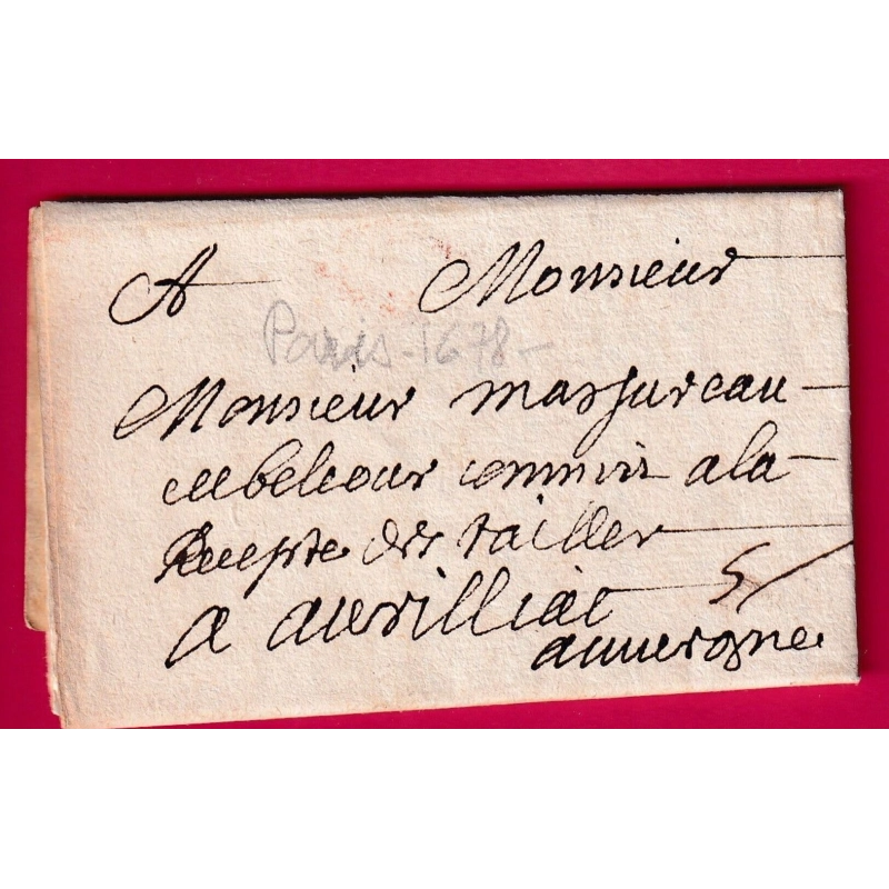 LETTRE DE PARIS 1678 POUR AURILLAC CANTAL MENTION AUVERGNE MANUSCRIT TAXE 5 LETTRE COVER