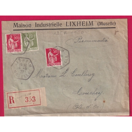 N°283 284A LIXHEIM MOSELLE 1937 CAD HEXAGONAL RECOMMANDE POUR COUCHEY COTE D'OR LETTRE COVER