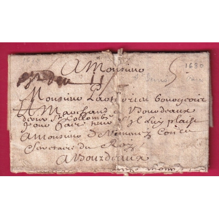 MARQUE MANUSCRIT DE ST DENIS SEINE 1680 POUR BORDEAUX AMELIORATION DE DATE TRES PRECOCE TEXTE DE PARIS LETTRE COVER