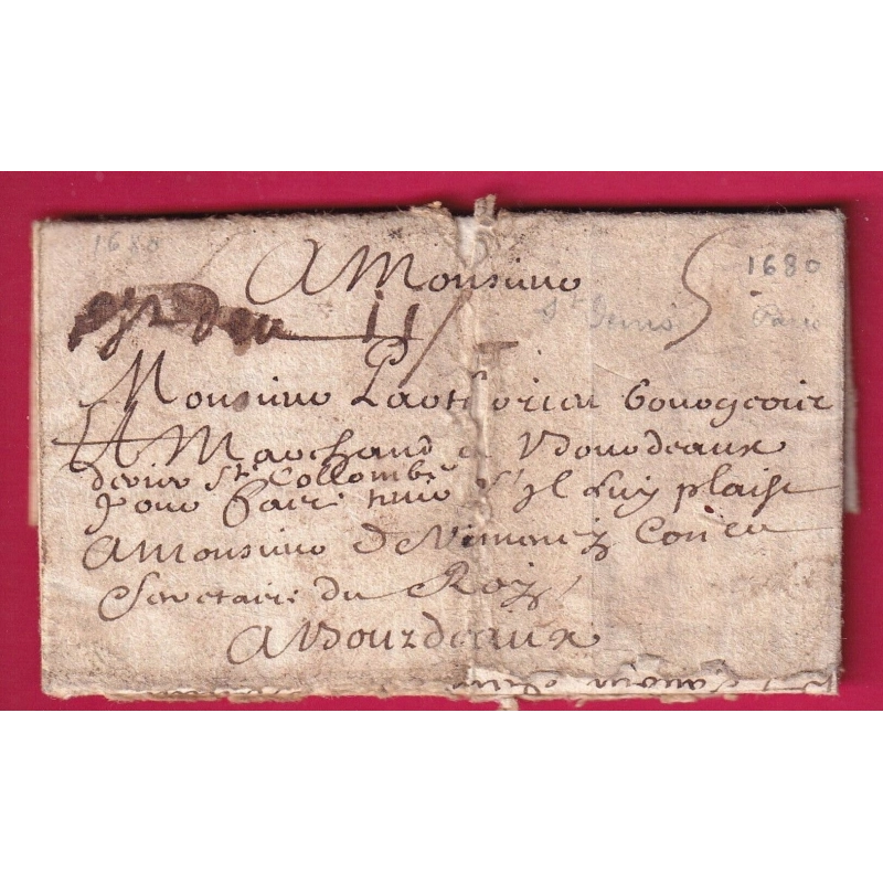 MARQUE MANUSCRIT DE ST DENIS SEINE 1680 POUR BORDEAUX AMELIORATION DE DATE TRES PRECOCE TEXTE DE PARIS LETTRE COVER