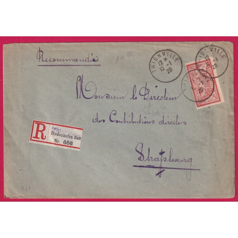 N°119 THIONVILLE MOSELLE 1920 ECHOPPE ETIQUETTE ALLEMANDE DIEDENHOFEN POUR STRASBOURG LETTRE COVER