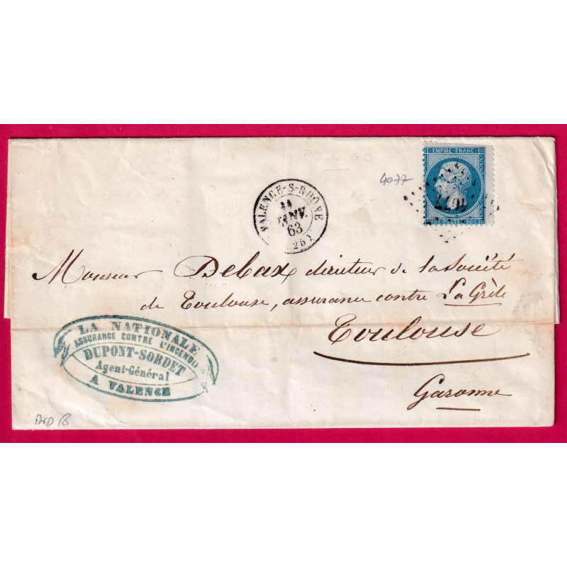 N°22 PC DU GC 4077 VALENCE SUR RHONE DROME CAD TYPE 15 INDICE 18 POUR TOULOUSE 11 JANVIER 1863 LETTRE COVER FRANCE