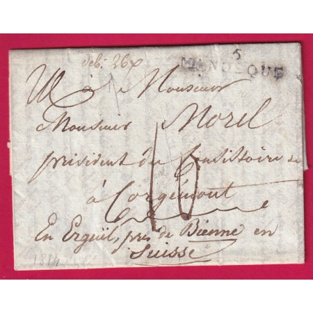 MARQUE 5 MANOSQUE BASSES ALPES POUR COURGEMONT PRES BIENNE SUISSE 1814 MENTION DEB 26X ?? LETTRE COVER