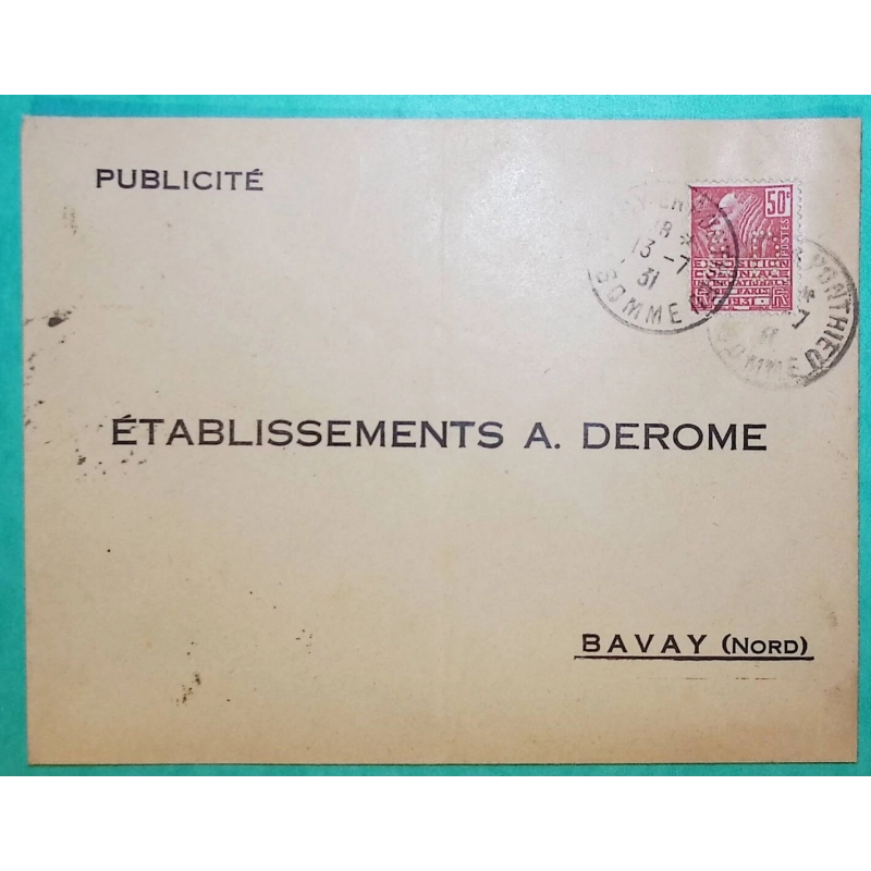 N°272 EXPO COLONIALE PARIS 50C ROUGE PERFORE AD ETABLISSEMENT A. DEROME BERNAY EN PONTHIEU SOMME POUR BAVAY NORD 1931