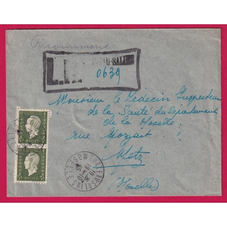 N°694 PAIRE RECOMMANDE PROVISOIRE CHATEAU SALINS MOSELLE POUR METZ LETTRE COVER