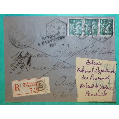 N°432 x3 IRIS RECOMMANDE MARSEILLE ST FERREOL TRIBUNAL PALAIS DE JUSTICE RETOUR ENVOYEUR 197 AUBAGNE 1940 COVER FRANCE