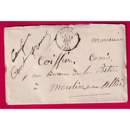 LETTRE EN FRANCHISE DES POSTES CAD TYPE 16 ALLEGRE HAUTE LOIRE POUR LA POSTE DE MOULINS ALLIER 1873 LETTRE COVER