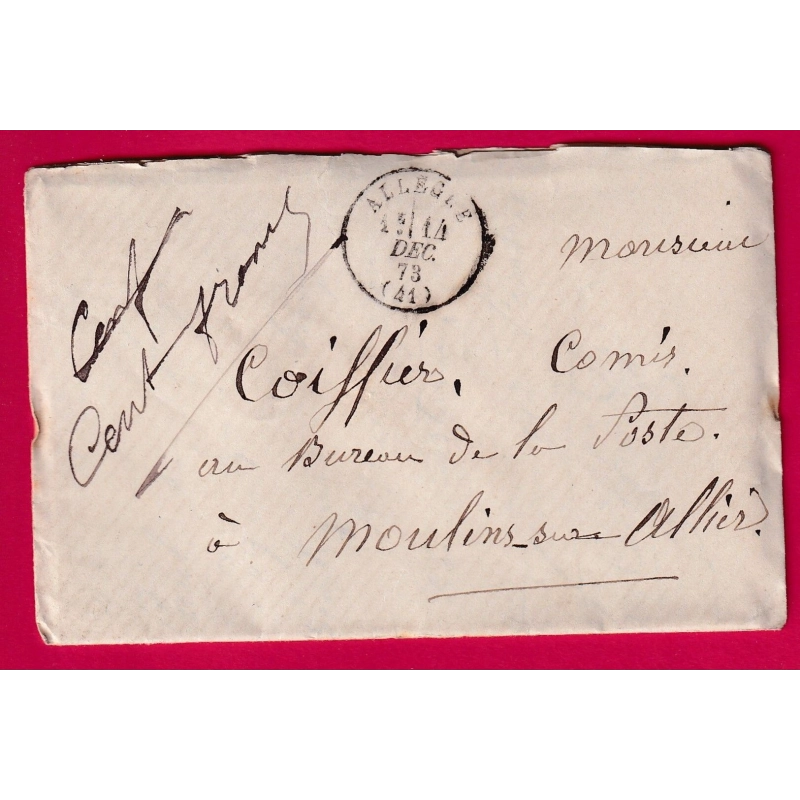 LETTRE EN FRANCHISE DES POSTES CAD TYPE 16 ALLEGRE HAUTE LOIRE POUR LA POSTE DE MOULINS ALLIER 1873 LETTRE COVER