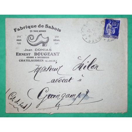 N°365 PAIX ENVELOPPE PUBLICITE FABRIQUE DE SABOTS CHATELAUDREN COTES DU NORD POUR GUINGAMP 1937