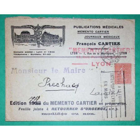 N°199 SEMEUSE BELLE ENVELOPPE PUBLICITE PUBLICATIONS MEDICALES MEMENTO CARRIER LYON POUR PRECHACQ LANDES  1932