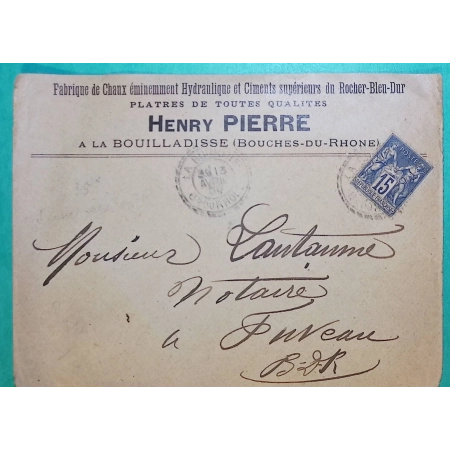 N°90 SAGE CAD FB84 LA BOURINE BOUCHES DU RHONE ENVELOPPE PUB FABRIQUE DE CHAUX CIMENTS POUR FUVEAU 1900 COVER FRANCE