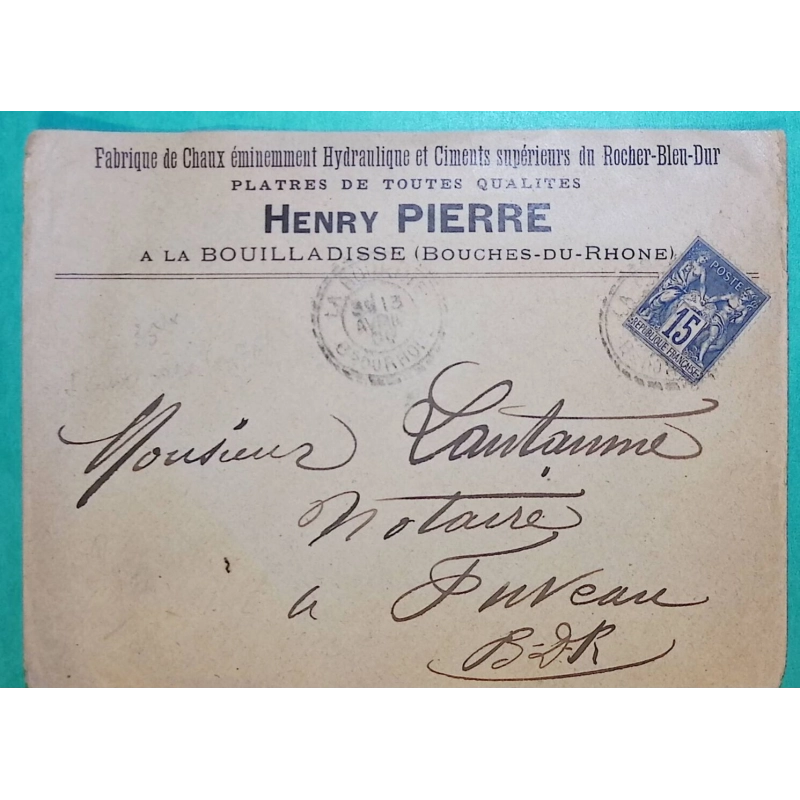 N°90 SAGE CAD FB84 LA BOURINE BOUCHES DU RHONE ENVELOPPE PUB FABRIQUE DE CHAUX CIMENTS POUR FUVEAU 1900 COVER FRANCE