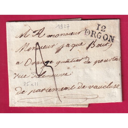 MARQUE 12 ORGON BOUCHES DU RHONE 1827 POUR ORANGE VAUCLUSE 25X11 INDICE12
