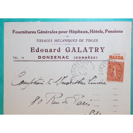 N°199 SEMEUSE BANDE PUB LAMPE MAZDA BELLE ENVELOPPE FOURNITURES POUR HOPITAUX EDOUARD GALATRY DONZENAC CORREZE POUR LILLE 1932