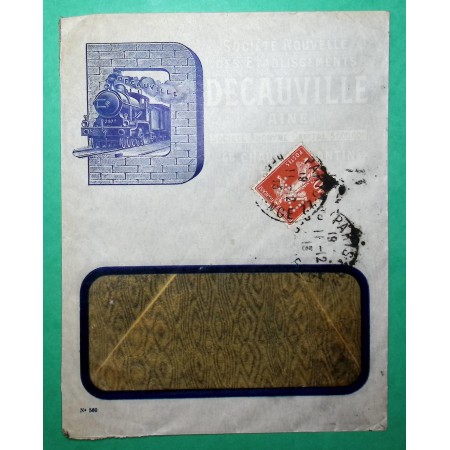 N°138 SEMEUSE PERFORE D.A ETABLISSEMENTS DECAUVILLE AINE BELLE ENVELOPPE PUB TRAIN PARIS 1913