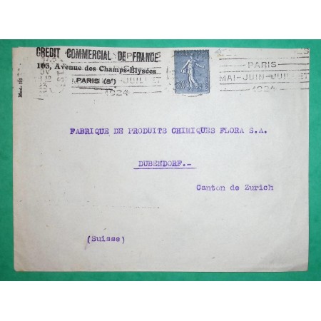 N°161 SEMEUSE ROULETTE LETTRE CREDIT COMMERCIAL DE FRANCE PARIS POUR DUBENDORF SUISSE 1924