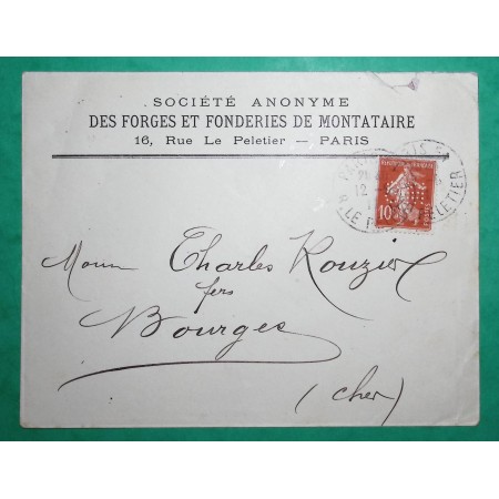 N°138 SEMEUSE PERFORE SM SOCIETE FORGES DE MONTATAIRE PARIS POUR BOURGES CHER 1911