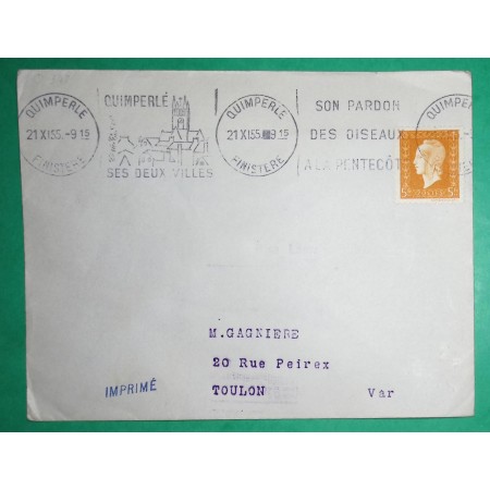 N°697 MARIANNE DE DULAC 5F SEUL SUR LETTRE QUIMPERLE FINISTERE POUR TOULON VAR 1955