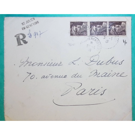 N°715 BANDE DE 3 MARIANNE DE GANDON RECOMMANDE PROVISOIRE ST JULIEN EN GENEVOIS HAUTE SAVOIE POUR PARIS 1946 FRANCE