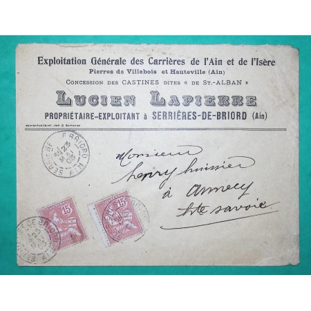 N°125 x2 MOUCHON BELLE LETTRE CARRIERES SERRIERES DE BRIORD AIN POUR ANNECY HAUTE SAVOIE 1903