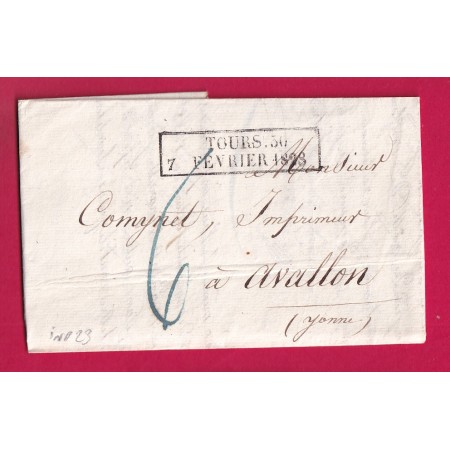 MARQUE ESSAI FEVRIER 1828 TOURS INDRE ET LOIRE.INDICE 23  TAXE 6 EN BLEU POUR AVALLON YONNE LETTRE