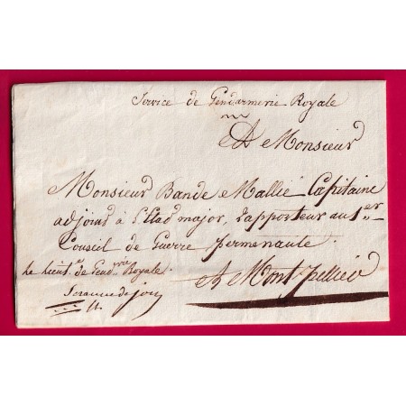 FRANCHISE SERVICE DE GENDARMERIE ROYALE MONTPELLIER 1815 LE LIEUTENAT SERANNE DEJOU POUR MONTPELLIER LETTRE