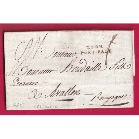 MARQUE LYON PORT PAYE RHONE 1785 POUR AVALLON YONNE LENAIN N°22 INDICE 16 LETTRE