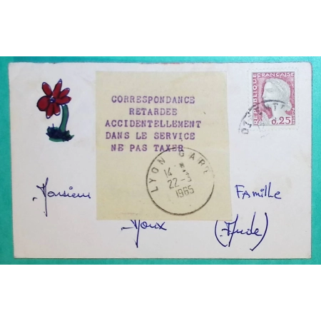 N°1263 MARIANNE DECARIS ETIQUETTE POSTE CORRESPONDANCE RETARDEE ACCIDENTELLEMENT NE PAS TAXER LYON 1965 COVER FRANCE