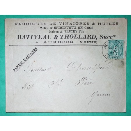 N°75 SAGE ENVELOPPE ENTETE TARIF IMPRIME PUB FABRIQUE DE VINAIGRES ET HUILES AUXERRE YONNE 1893