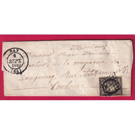 N°3 GRILLE NAY CAD TYPE 14 BASSES PYRENEES 6 SEPTEMBRE 1849 POUR TOULOUSE LETTRE