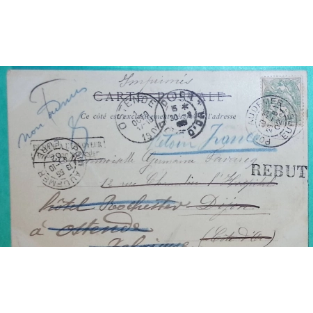 N°111 BLANC CARTE POSTALE PONT AUDEMER EURE POUR OSTENDE BELGIQUE REEXP DIJON COTE D'OR GRIFFE REBUT 1902 COVER FRANCE