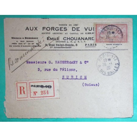 N°119 MOUCHON PERFORE F.C FORGES DE VULCAIN CHOUANARD RECOMMANDE PARIS POUR ZURICH SUISSE 1920