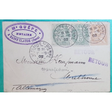N°111 x2 + 117 BLANC MOUCHON DEPART ST CLAUDE SUR BIENNE JURA POUR MULHOUSE ALSACE ETIQUETTE INSUFFISANCE ADRESSE 1902
