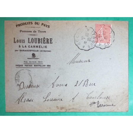 N°199 SEMEUSE CONVOYEUR LIGNE TANUS A RODEZ ENVELOPPE PUB PRODUITS DU PAYS LOUBIERE LA CARMELIE AVEYRON 1928