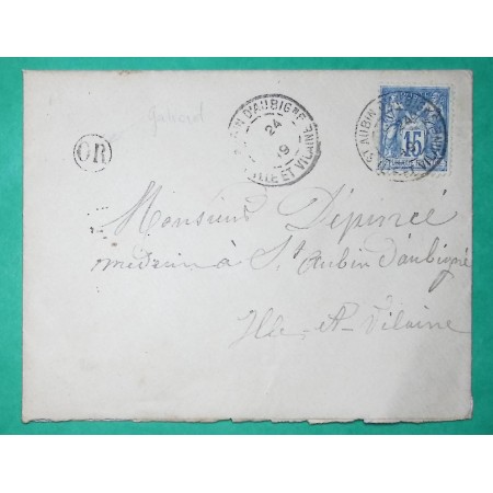 N°90 SAGE CAD TYPE A ST AUBIN D'AUBIGNE ILLE ET VILLAIN OR ORIGINE RURALE GAHARD CORRESPONDANCE LOCALE 1899