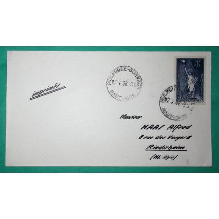 N°352 STATUE LIBERTE AIDE AUX REFUGIES SEUL SUR LETTRE MULHOUSE HAUT RHIN POUR RIEDISHEIM 1938