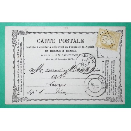 N°59 CARTE PRECURSEUR GC 4520 CRANSAC AVEYRON BUREAU SUPPLEMENTAIRE POUR LAVAUR TARN 1873