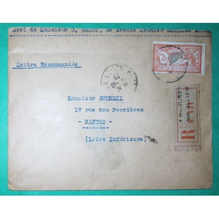 N°145 2F ORANGE MERSON SEUL SUR LETTRE RECOMMANDE MOULINS ALLIER POUR NANTES LOIRE INFERIEURE 1923