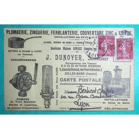 N°138 x2 SEMEUSE BELLE CARTE POSTALE PUB ILLUSTREE PLOMBERIE ZINGUERIE DUNOYER AIX LES BAINS SAVOIE 1920